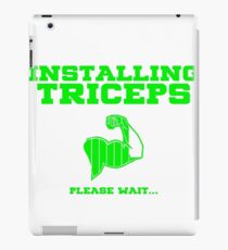 Installing Triceps Please Wait iPad Case/Skin