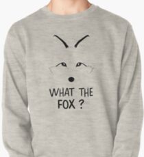 What the Fox ? Pullover