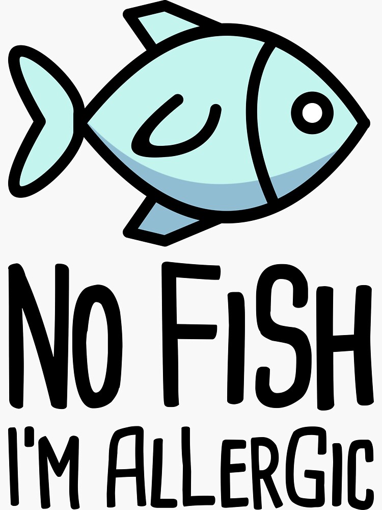 "No Fish Food Allergy / Allergic To Fish" Sticker by EMDdesign Redbubble