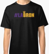 #Labron Lebron James Lakers T-Shirt Classic T-Shirt