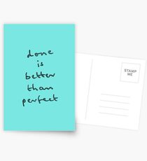 done is better than perfect Postcards