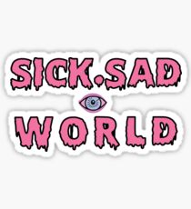 Sick.Sad WORLD - Daria Sticker