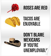 Roses are red, tacos are enjoyable Poster
