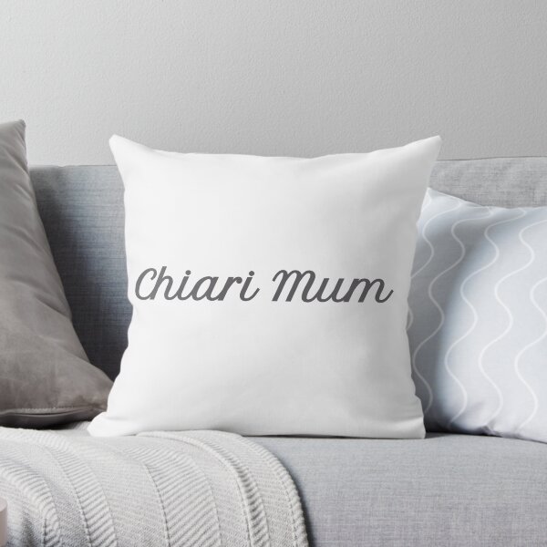 Chiari Mum - Chiari Malformation Throw Pillow