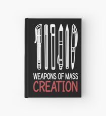 Weapons Of Mass Creation Hardcover Journal