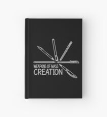 Weapons Of Mass Creation Hardcover Journal