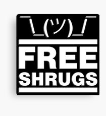 Free Shrugs Canvas Print