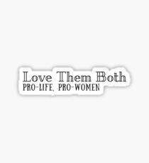 Love Them Both Sticker