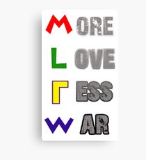 More Love Less War Canvas Print