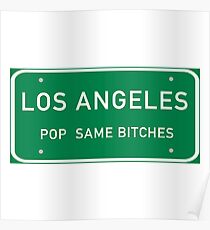 LOS ANGELES POP = SAME BITCHES Poster