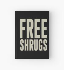 Free Shrugs Hardcover Journal