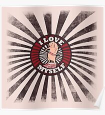 I love myself funny bacon humor Poster