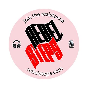 Artwork thumbnail, Rebel Steps Podcast Sticker  by rebelsteps