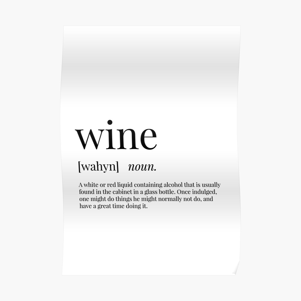 "Wine Definition" Poster by definingprints Redbubble
