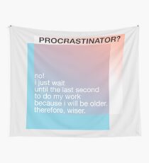 procrastinator Wall Tapestry