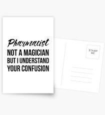 Pharmacist Not A Magician Postcards