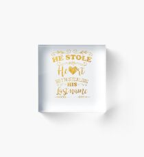 Funny Bride He Stole My Heart Gold Acrylic Block