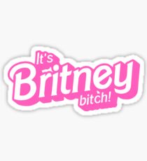 It's Britney, Bitch! Sticker