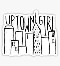 uptown girl Sticker