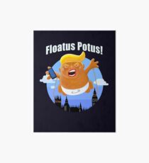 Trump Inflatable Baby Blimp Floating England Scotland Art Board