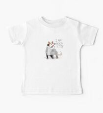 "I AM GOOD KITTY" Design Baby T-Shirt