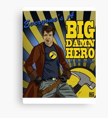 Ain't We Just Canvas Print