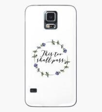 Auch dies wird vorübergehen Hülle & Klebefolie für Samsung Galaxy