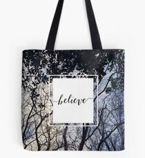 Believe Tote Bag