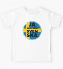 Jag Prata Svenska, ja spreche ich schwedisches, Schweden-T-Shirt Kinder T-Shirt