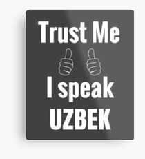 Funny Uzbek Gift Shirt For Men Women Kids Metal Print