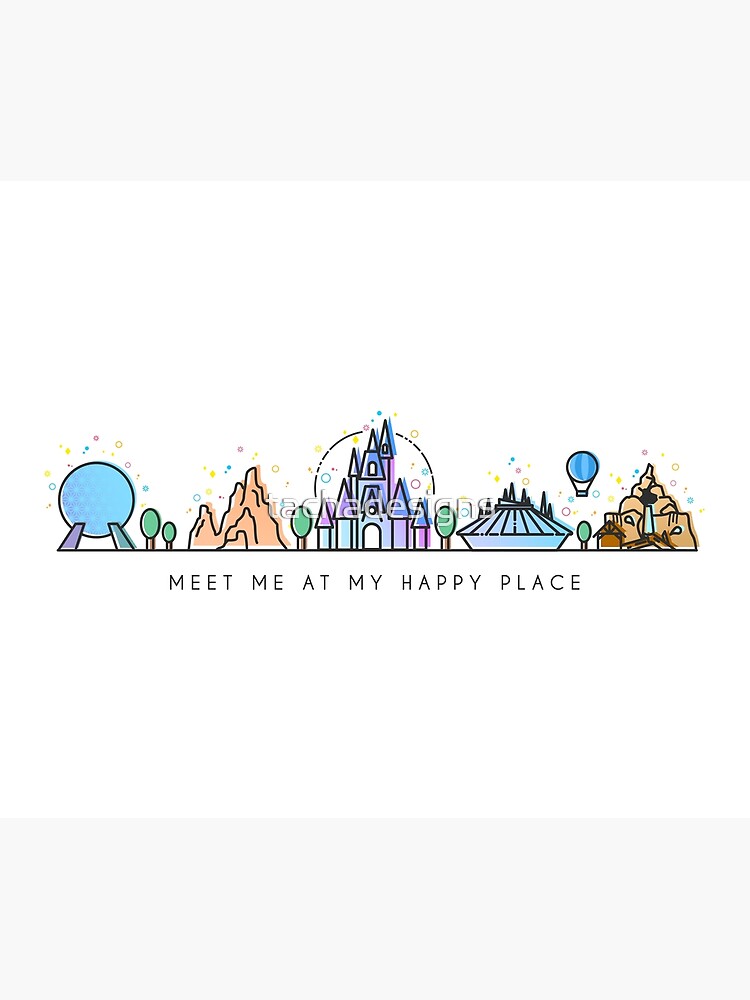 Meet me at my Happy Place Vector Orlando Theme Park Illustration Design by tachadesigns