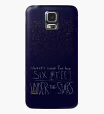 Six Feet Under the Stars Case/Skin for Samsung Galaxy
