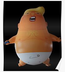 baby balloon trump angry baby trump anti trump trump donald donald trump london trump 13th 13 of july 13th trump not my president president trump president Poster