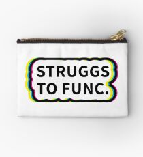 Struggs to Func Queer Eye Quote Studio Pouch
