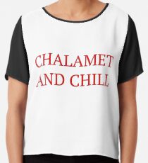 Chalamet und Chill - Timothee Chalamet Chiffontop