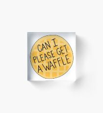 Can I please get a waffle Acrylic Block