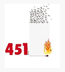 Fahrenheit 451, burning words Photographic Print