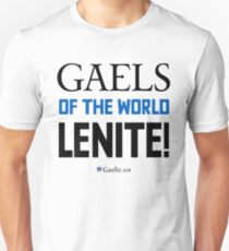 Gaels of the world, lenite! Unisex T-Shirt