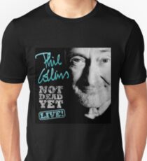 bowo Phil NOT DEAD YET Collins 2018 Unisex T-Shirt