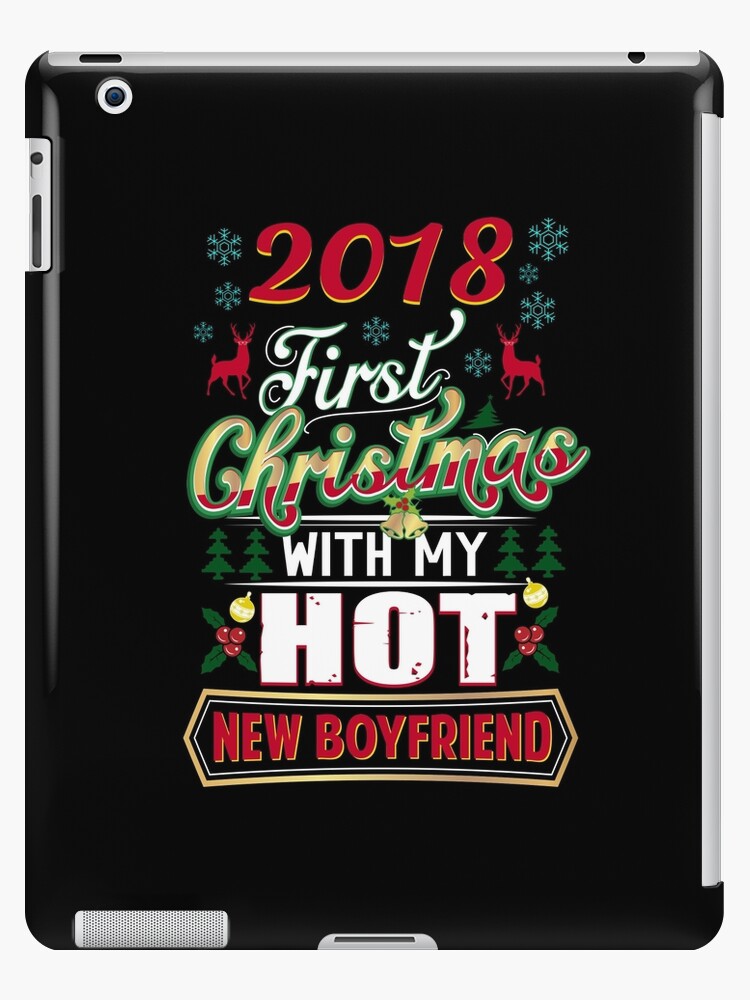 2018 first christmas with my hot new boyfriend