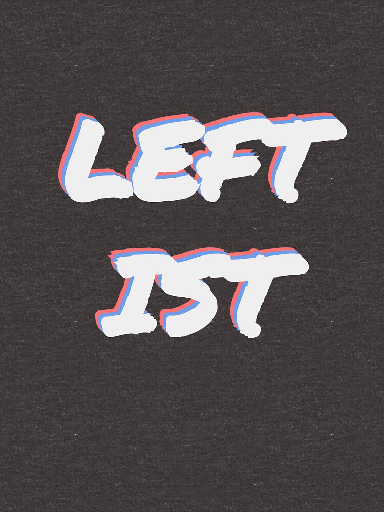 radical leftist shirt