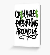 CASH RULES Greeting Card