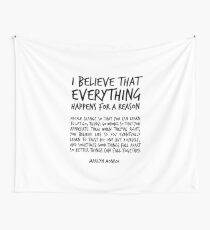 I believe everything happens for a reason - Marilyn Monroe Quote Wall Tapestry