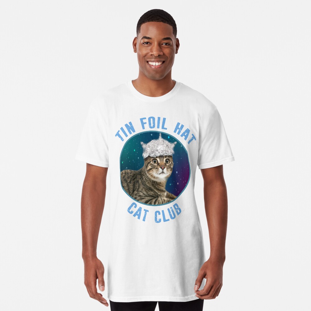 "Tin Foil Hat Cat Club Conspiracy Theory Kitty Space Funny" Tshirt by