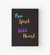 Free Spirit Wild Heart Hardcover Journal