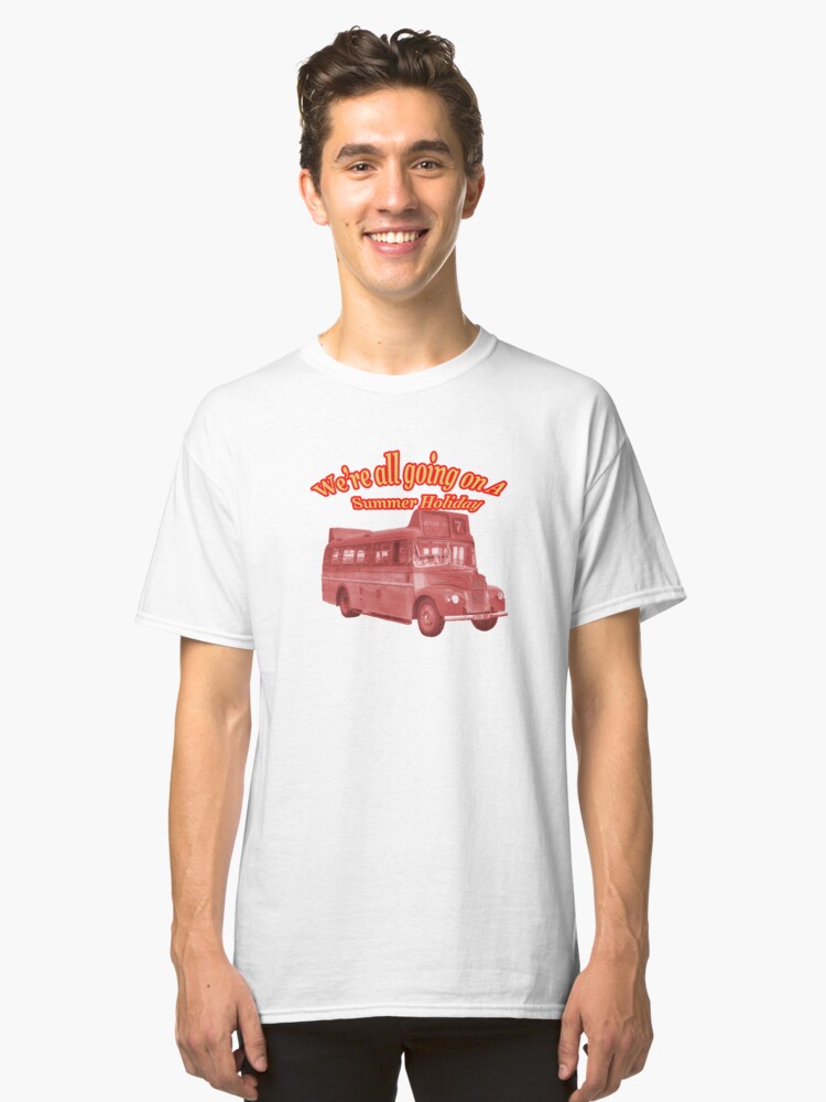 Alternate view of We're All Going On A Summer Holiday Classic T-Shirt