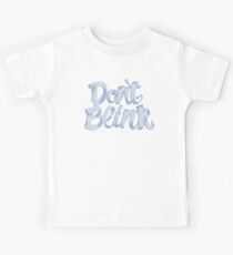 Don't Blink Kids Tee