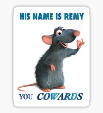 His name is not Ratatouille Sticker