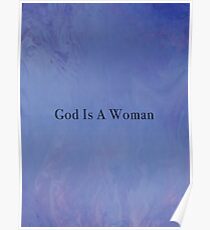 God Is A Woman - Paint - Black Poster