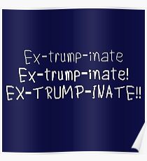 Extrumpinate Poster